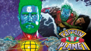 Capitão Planeta está de volta Novo quadrinho inspirado nos X-Men promete revolucionar o herói ecológico